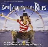 Even Cowgirls Get The Blues Soundtrack Music By K.D. Lang 